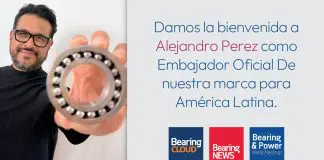 Alejandro Pérez Nombrado Embajador de Marca de Bearing News, BearingCloud y Bearing & Power Transmission Meetings en América Latina